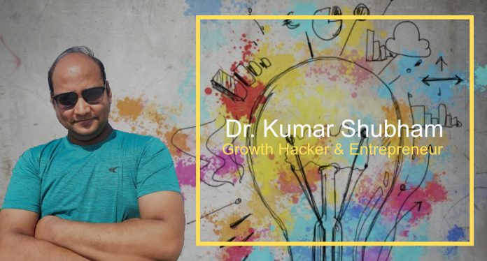 Dr. Kumar Shubham